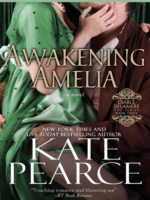 Title details for Awakening Amelia by Kate Pearce - Available